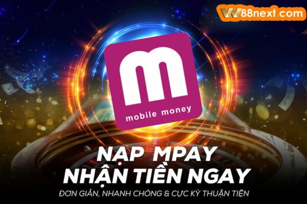 Gửi tiền nhà cái W88 bằng ví điện tử Momo và Zalopay